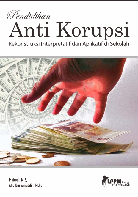 Pendidikan Anti Korupsi Rekonstruksi Interpretatif